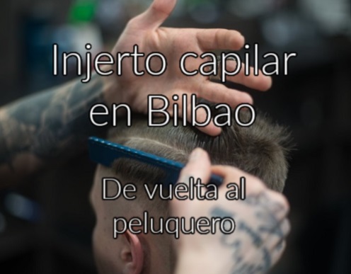 injerto capilar bilbao